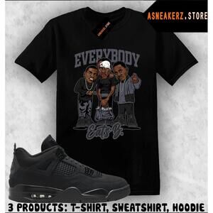 Shirt To Match Aj 4 Matching Tee Everybody Eats B T-Shirt
